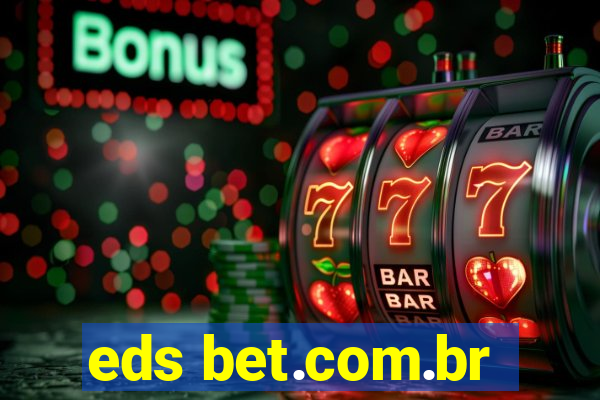 eds bet.com.br